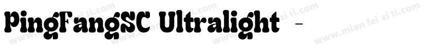 PingFangSC Ultralight亮体字体转换